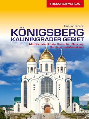 cover image of Reiseführer Königsberg--Kaliningrader Gebiet